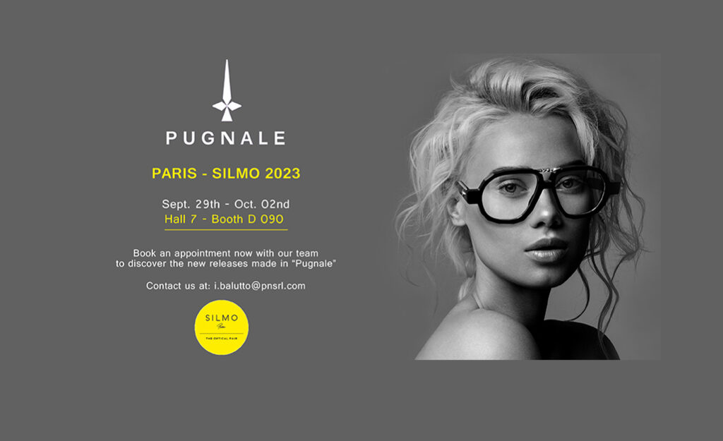 Pugnale invites you at SILMO Paris 2023